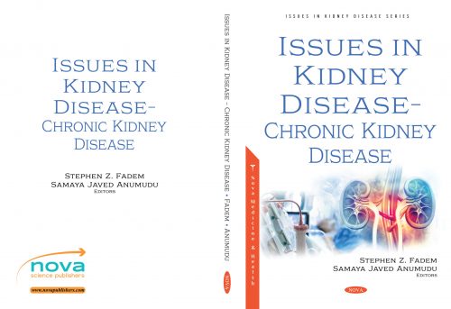 Issues in Kidney Disease – Chronic Kidney Disease 978-1-68507-